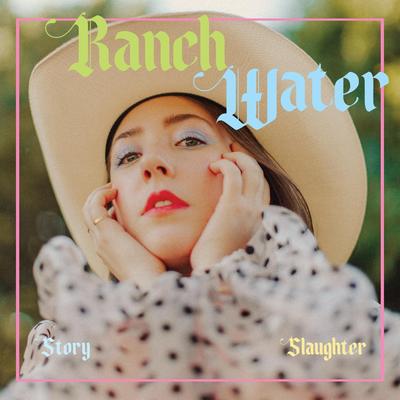 Ranch Water By Story Slaughter's cover