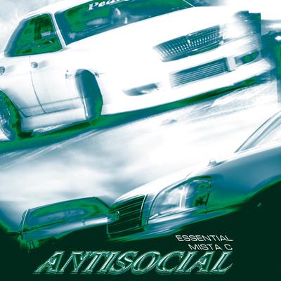 ANTISOCIAL By MISTA C, Essential's cover