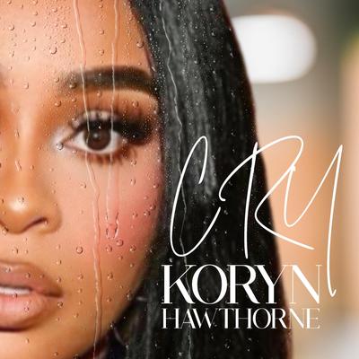 Cry By Koryn Hawthorne's cover