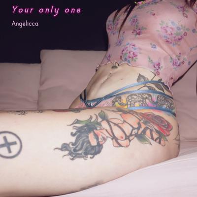 Your only one's cover