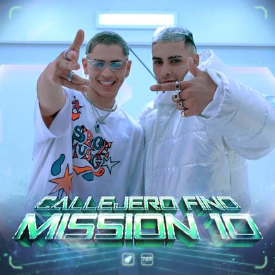 CALLEJERO FINO | Mission 10 By Alan Gómez, Callejero Fino's cover