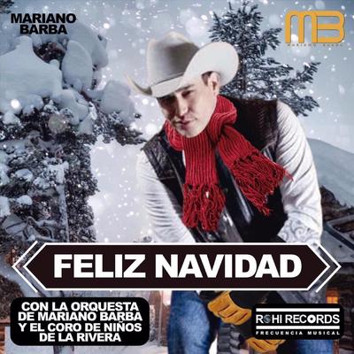 Feliz Navidad (feat. Orquesta de Mariano Barba & Coro de Niños de la Ribera)'s cover