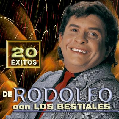 20 Éxitos de Rodolfo Con los Bestiales's cover