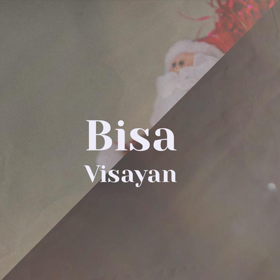 Bisa Visayan's cover