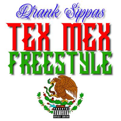 Tex Mex Freestyle's cover