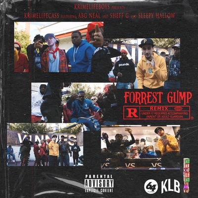 Forrest Gump (feat. ABG Neal, Sheff G & Sleepy Hallow) (Remix)'s cover
