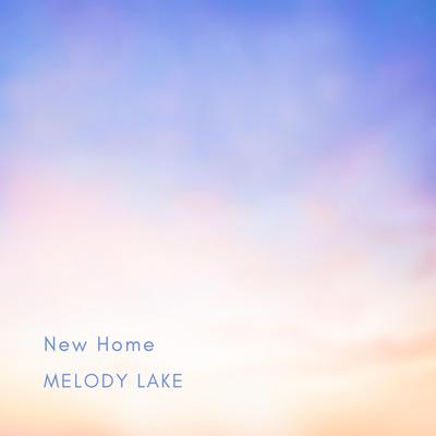 New Home Arr. For Solo Piano By Melody Lake's cover