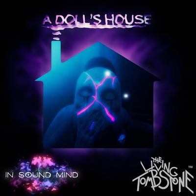 A Doll's House (The Watcher Song) [feat. Hayley Nelson] [From Original Video Game "In Sound Mind"] By The Living Tombstone, Hayley Nelson's cover