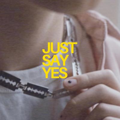 Just Say Yes's cover