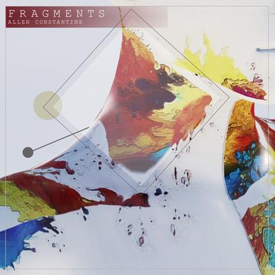 Fragments By Allen Constantine's cover