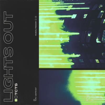 Lights Out By TCTS's cover