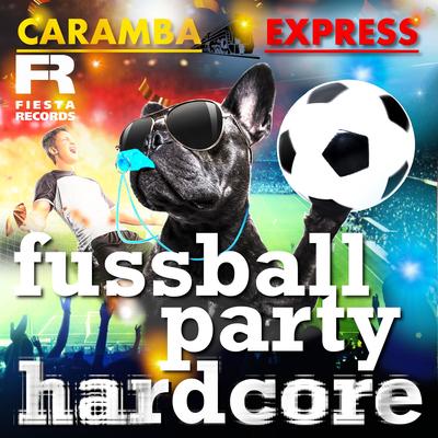 Fußball Party Hardcore's cover