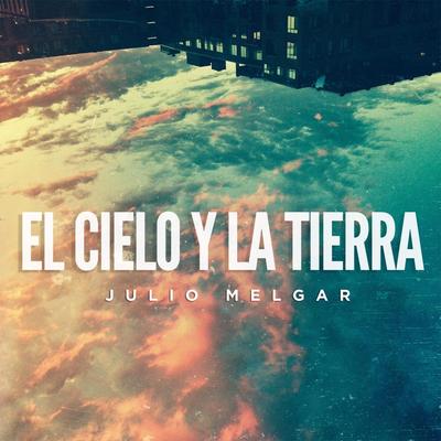 El Cielo Y La Tierra's cover