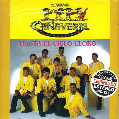 Hasta El Cielo Lloro's cover