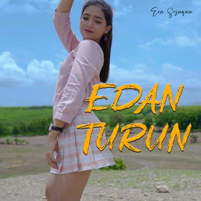 Edan Turun By Era Syaqira's cover