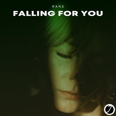 Falling For You By Rare's cover