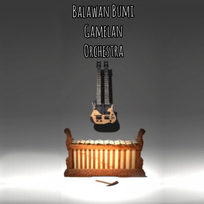 Balawan Bumi Gamelan Orchestra's cover