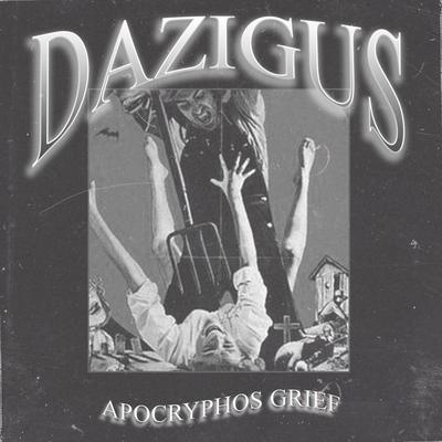 APOCRYPHOS GRIEF By Dazigus's cover