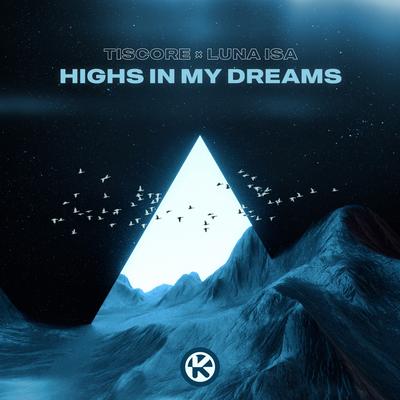 Highs In My Dreams By Tiscore, Luna Isa's cover