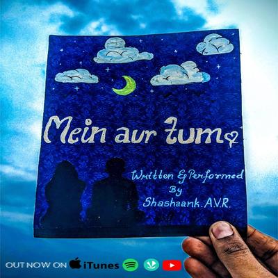 Mein Aur TUM (Without drums)'s cover