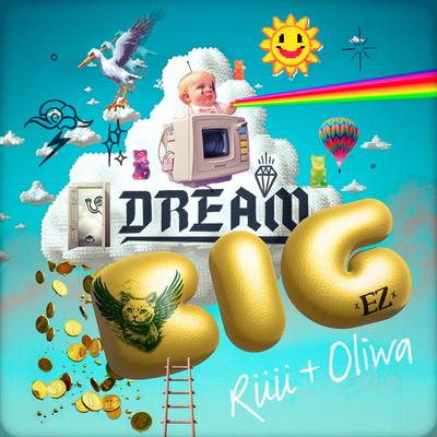 Dream Big By Ruu, Oliwa's cover