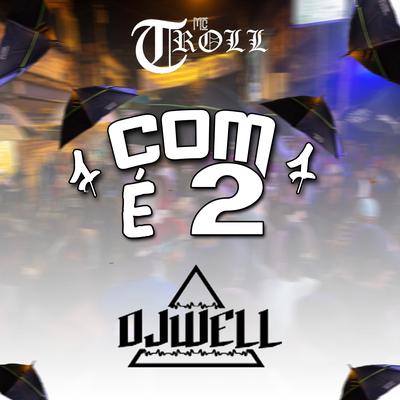 1 Com 1 É 2's cover