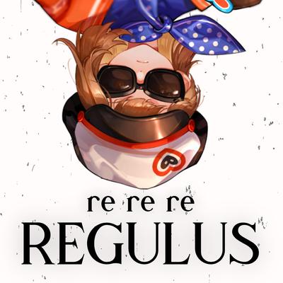 ReReReRegulus!'s cover
