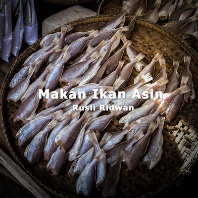 Makan Ikan Asin's cover