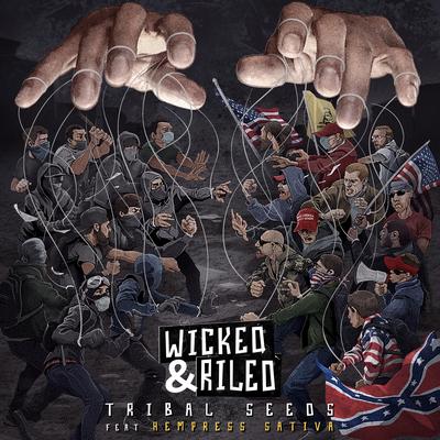Wicked & Riled (feat. Hempress Sativa) By Tribal Seeds, Hempress Sativa's cover