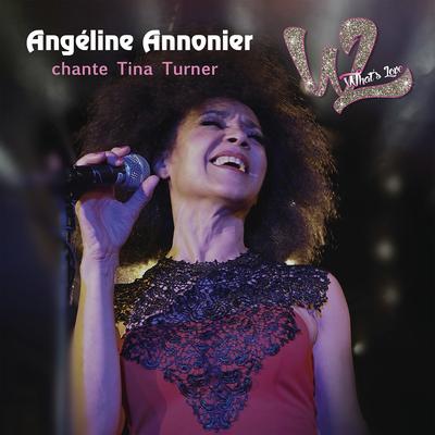 What's Love (Angéline Annonier chante Tina Turner)'s cover