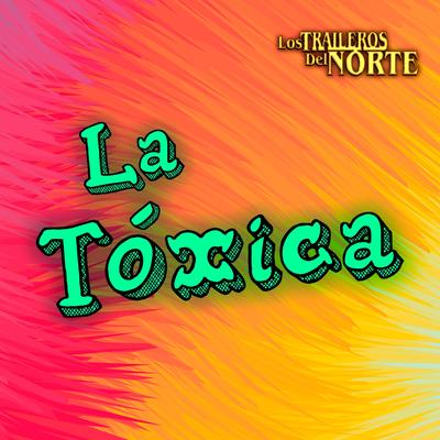 La Tóxica's cover