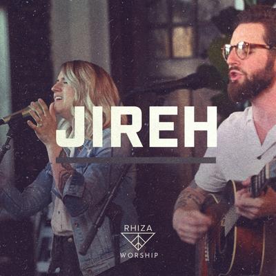 Jireh By Rhiza Worship, Frankie Krasinski, Jen Krasinski's cover