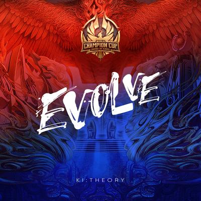 Evolve (2020 Honor of Kings World Champion Cup) By Ki:Theory, Honor of Kings's cover