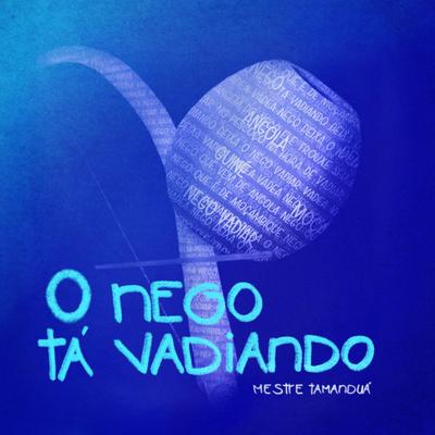 NAVIO NEGREIRO By MESTRE TAMANDUÁ's cover