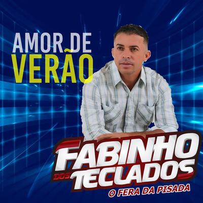 Amor de Verão (Cover) By Fabinho dos teclados's cover