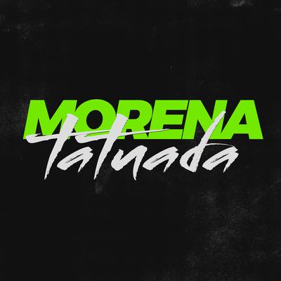 Morena Tatuada By Mc Roger Camisa 10, MC Ingryd's cover