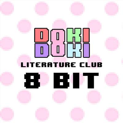 Doki Doki Literature Club 8-Bit By Arctace's cover