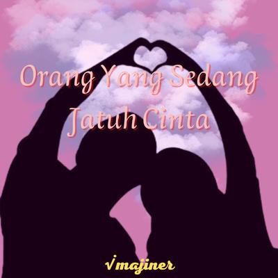 Orang Yang Sedang Jatuh Cinta's cover