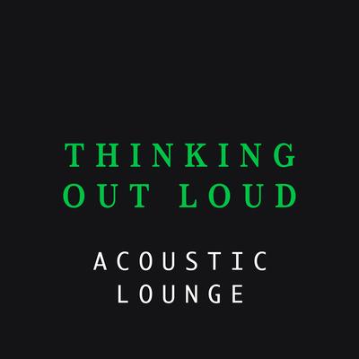 Thinking Out Loud By Matt Johnson's cover