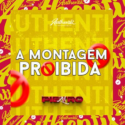 A Montagem Proibida By DJ PIETRO DA ZN, Mc Gw, MC Rell Kamasutra's cover