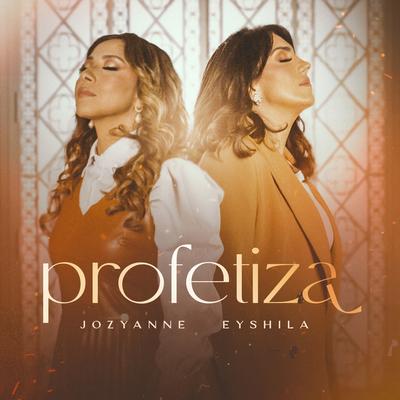 Profetiza By Jozyanne, Eyshila's cover