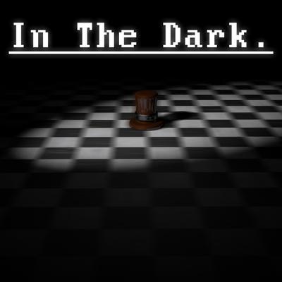 In the Dark By Milo the Otter!'s cover