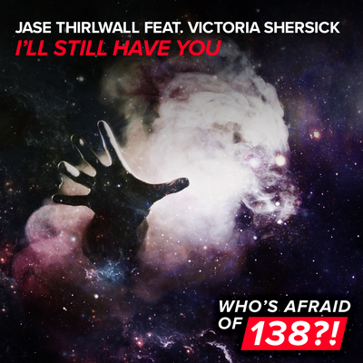 I'll Still Have You By Jase Thirlwall, Victoria Shersick's cover