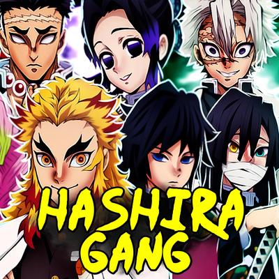 Hashira é Gang By MHRAP's cover