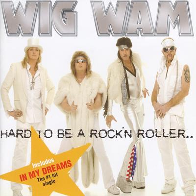 In My Dreams By Wig Wam's cover