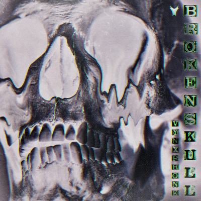 Broken Skull By VYNX PHONK's cover