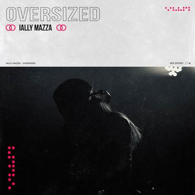 Oversized By Ially Mazza's cover