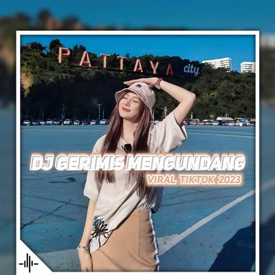 Dj Gerimis Mengundang Remix FullBass 's cover