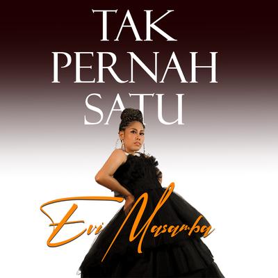 Tak Pernah Satu (Akustik Live Version)'s cover