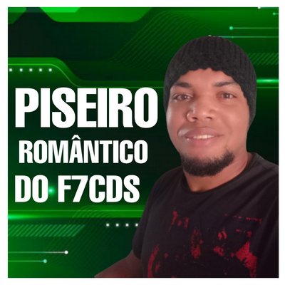 PISEIRO ROMÂNTICO DO F7CDS's cover